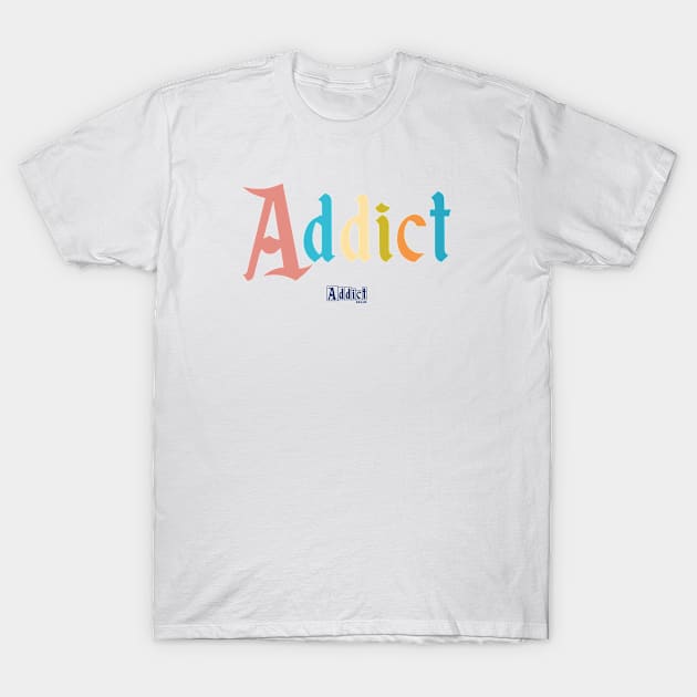 Retro Addict T-Shirt by addictbrand